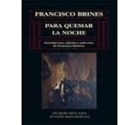 Para Quemar La Noche (xix Premio Reina Sofia De Poesia Iberoameri Cana
