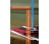 Para Reencantar a Economia: Pequenos Negócios e o Futuro do Desenvolvimento Brasileiro: Território, Confiança e Sustentabilidade (Pequenos Negócios e Desenvolvimento Social e Econômico)