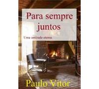 Para Sempre Juntos (ebook)