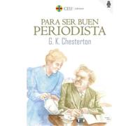 Para ser buen periodista: 5 (Comunicación)