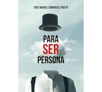 Para ser persona