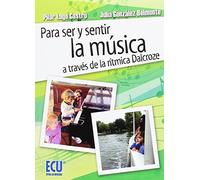 Para ser y sentir la música a través de la rítmica Dalcroze