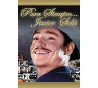 Para Siempre: Javier Solis - Linea Naranja [Reino Unido] [DVD]