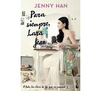 Para siempre, Lara Jean | Jenny Han