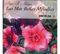 Para Ti Mama - Las Mas Bellas Melodias