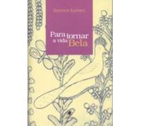 Para Tornar A Vida Bela (ebook)