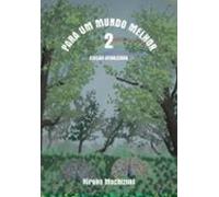 Para Um Mundo Melhor (ebook)