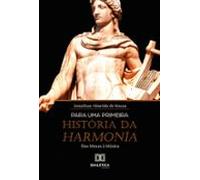 Para Uma Primeira História Da Harmonía (ebook)