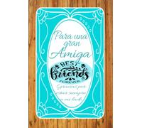 PARA UNA GRAN AMIGA | Gracias por estar siempre a mi lado: Libreta regalo con 120 páginas con renglones y motivos florares para demostrar tu amistad ... Expresa tus sentimientos con este obsequio