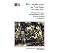 Para Una Historia De América I. Las Estructuras (ebook)