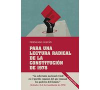 Para Una Lectura Radical De La Constitucion De 1978 (3ª Ed.)