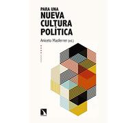 Para una nueva cultura política