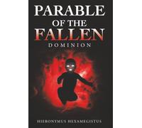 Parable of The Fallen: Dominion