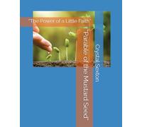 “Parable of the Mustard Seed”: “The Power of a Little Faith” (Parables For Children)