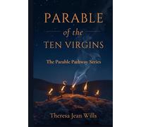 Parable of the Ten Virgins (The Parable Pathway Series)