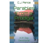 Parables From a Prodigal: A 31 Day Devotional