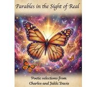 Parables in the Sight of Real