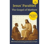 Parables of Jesus- The Gospel of Matthew Word Search Puzzles: Word Searches with Easy to Read Print Based on the Parables of Jesus in the Gospel of ... 50 Puzzles| Perfect for Bible Study, Gifts