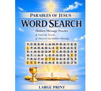 Parables of Jesus Word Search Large Print: Find the words in each parable and reveal the hidden message