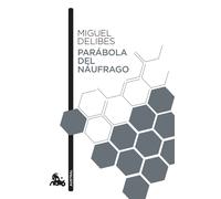 Parábola del náufrago | Miguel Delibes
