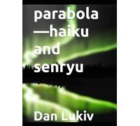parabola-haiku and senryu