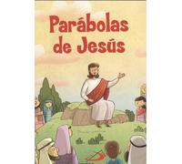Parabolas De Jesus (Básicos cristianos)