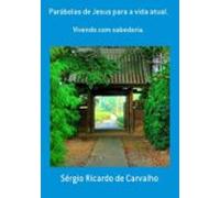 Parábolas De Jesus Para A Vida Atual. (ebook)