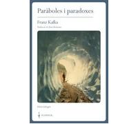 Paràboles i paradoxes | Franz Kafka, Joan Ferrarons I Llagostera