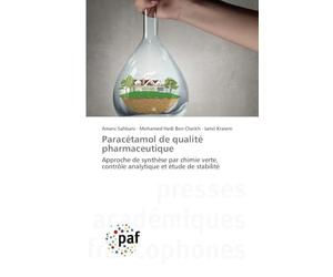 Paracétamol de qualité pharmaceutique: Approche de synthèse par chimie verte, contrôle analytique et étude de stabilité