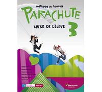 PARACHUTE 3 LIVRE L'ÉLÈVE SANTILLANA FRANÇAIS - 9788490490167 (CLUB PARACHUTE)