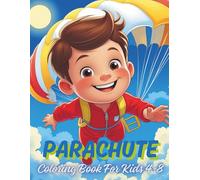 Parachute Coloring Book For Kids 4-8: Bring These Parachutes to Life with Color