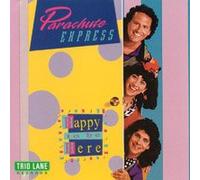 Parachute Express - Happy to Be Here