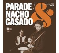 Parade & Nacho Casado - Parade & Nacho Casado [Vinilo]