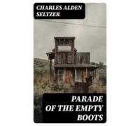 Parade Of The Empty Boots (ebook)