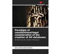 Paradigm of constitutional/legal consideration of the creation of AD databases