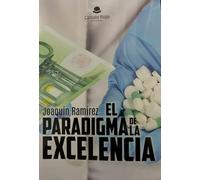 PARADIGMA DE LA EXCELENCIA, EL
