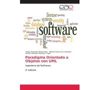 Paradigma Orientado a Objetos con UML: Ingeniería de Software 2ª edición