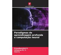 Paradigmas de aprendizagem profunda e computação neural