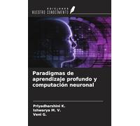 Paradigmas de aprendizaje profundo y computación neuronal