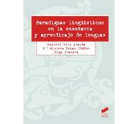 Paradigmas lingüísticos en la enseñanza y aprendizaje de lenguas: 35 (Literatura y Lingüística)