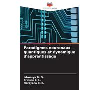Paradigmes neuronaux quantiques et dynamique d'apprentissage