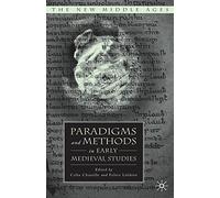 Paradigms and Methods in Early Medieval (New Middle Ages)