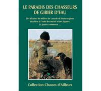 Paradis des chasseurs de gibiers d'eau [Francia] [DVD]