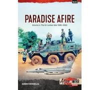 Paradise Afire: The Sri Lankan War: Volume 4 - 1995-2002 (Asia@War)