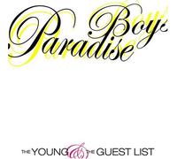 Paradise Boys - Young & the Guest List
