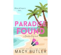Paradise Found: A Steamy Contemporary Romance Novel- Alternate Cover Edition (Paradise Key- Alternate Cover Edition)