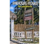 Paradise Found: The Last Resort