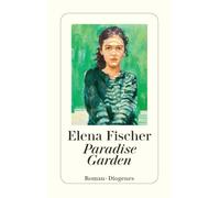 Paradise Garden – Diogenes Verlag