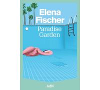Paradise Garden (AdN Editorial Grupo Anaya)