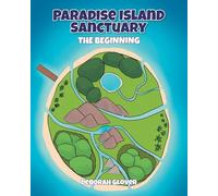 Paradise Island Sanctuary: The Beginning